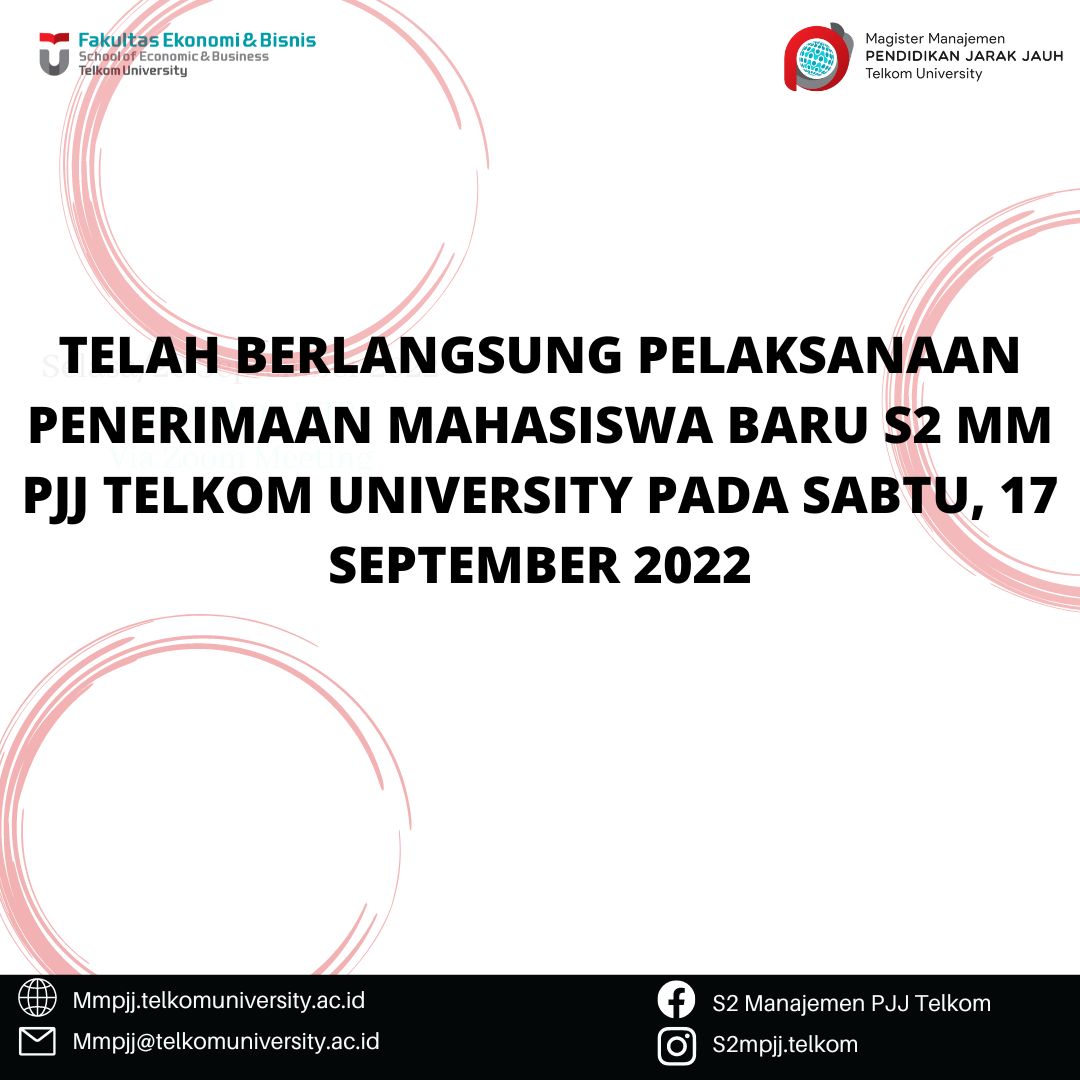 TELAH BERLANGSUNG PENERIMAAN MAHASISWA BARU S2 MM PJJ TELKOM UNIVERSITY