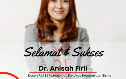 Selamat dan Sukses kepada Dr. Anisah Firli