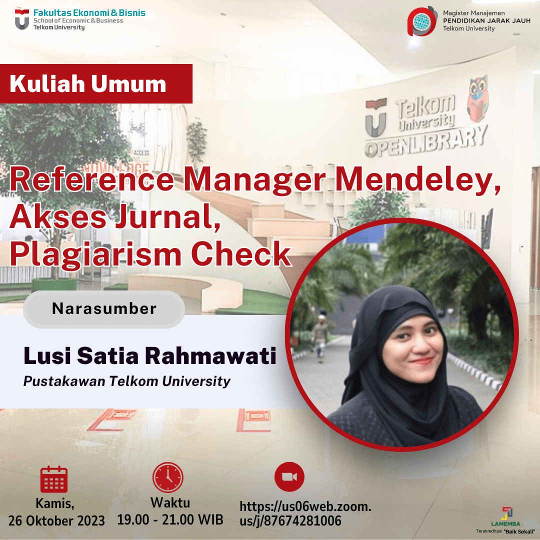 Kuliah Umum Open Library dengan Tema “Reference Manager Mendeley, Akses Jurnal serta Plagiarism Check”