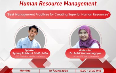 Kuliah Umum dengan topik ” Best Management Practices for Creating Superior Human Resources “