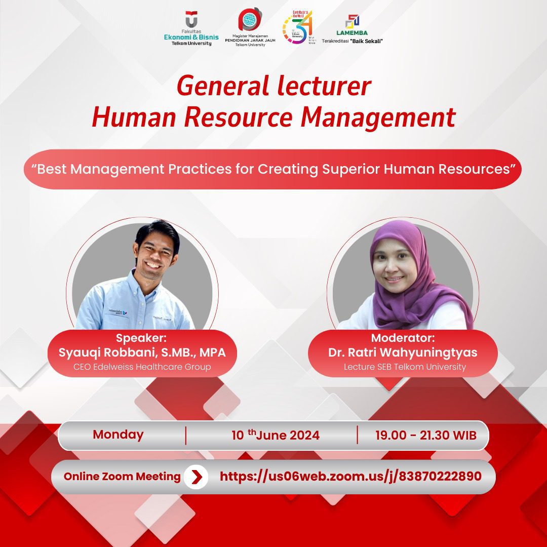 Kuliah Umum dengan topik ” Best Management Practices for Creating Superior Human Resources “