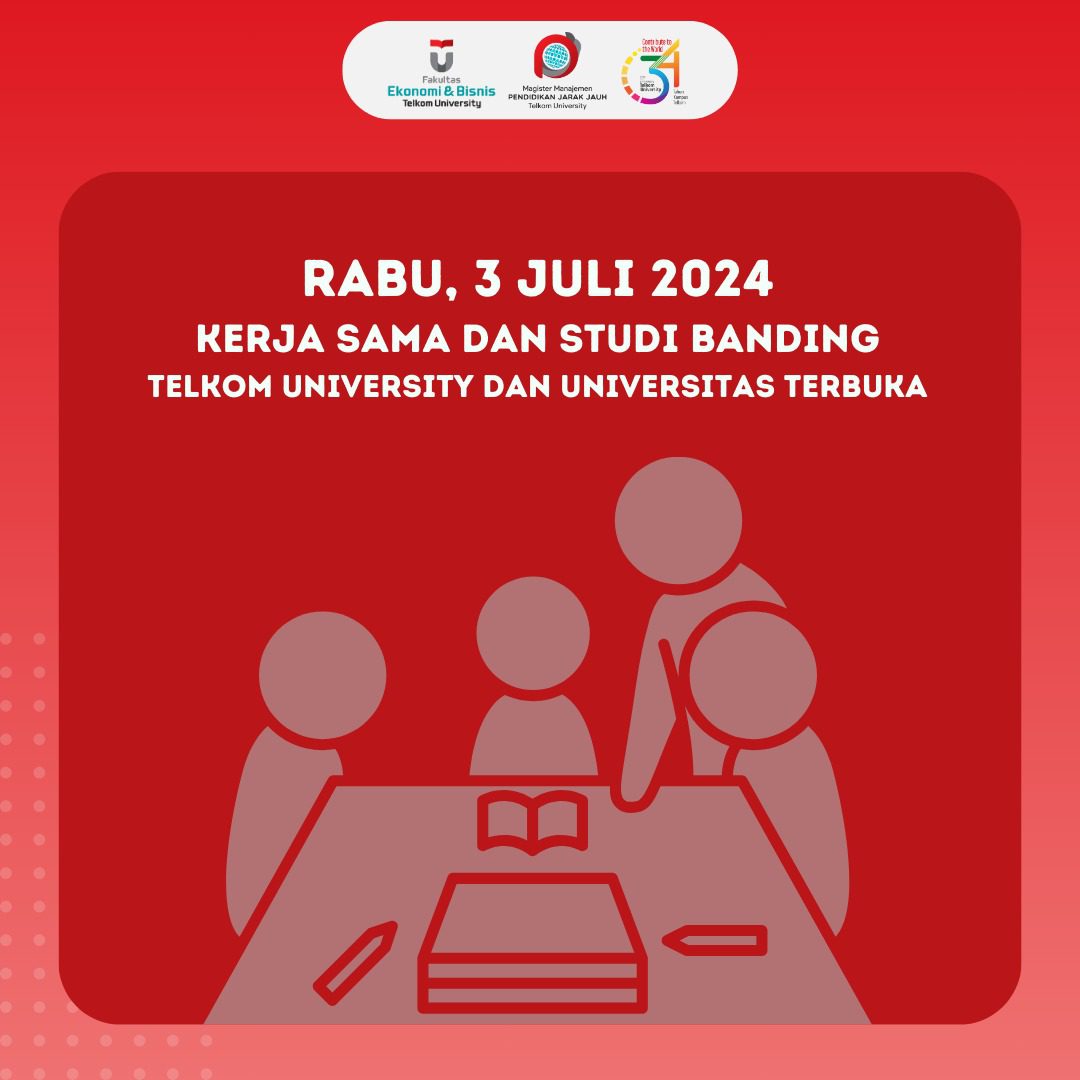 Studi Banding Prodi PJJ S2 Manajemen FEB Universitas Telkom ke Prodi Magister Manajemen Universitas Terbuka