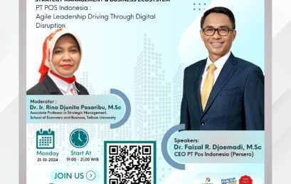 Guest Lecture “PT POS Indonesia: Agile Leadership Driving Through Digital Disruption”